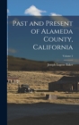 Image for Past and Present of Alameda County, California; Volume 2