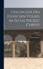 Image for Geschichte Des Judischen Volkes Im Zeitalter Jesu Christi; Volume 2