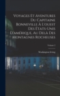 Image for Voyages Et Aventures Du Capitaine Bonneville A L&#39;ouest Des Etats-Unis D&#39;amerique, Au Dela Des Montagnes Rocheuses; Volume 2
