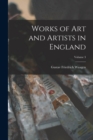 Image for Works of Art and Artists in England; Volume 3