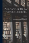 Image for Philosophie De La Nature De Hegel; Volume 1