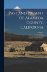 Image for Past and Present of Alameda County, California; Volume 2