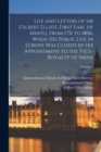 Image for Life and Letters of Sir Gilbert Elliot, First Earl of Minto, From 1751 to 1806, When His Public Life in Europe Was Closed by His Appointment to the Vice-Royalty of India; Volume 3