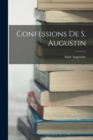 Image for Confessions De S. Augustin