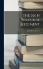 Image for The 66Th Berkshire Regiment
