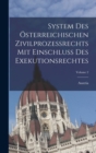 Image for System Des Osterreichischen Zivilprozessrechts Mit Einschluss Des Exekutionsrechtes; Volume 2