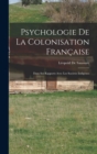 Image for Psychologie De La Colonisation Francaise