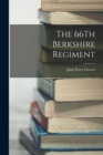 Image for The 66Th Berkshire Regiment