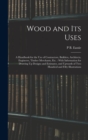 Image for Wood and Its Uses