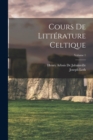 Image for Cours De Litterature Celtique; Volume 1