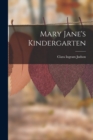 Image for Mary Jane&#39;s Kindergarten