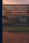 Image for Narrative of Travels and Discoveries in Northern and Central Africa : In the Years 1822, 1823, and 1824