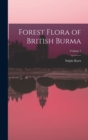 Image for Forest Flora of British Burma; Volume 1