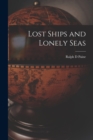 Image for Lost Ships and Lonely Seas
