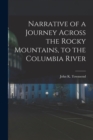 Image for Narrative of a Journey Across the Rocky Mountains, to the Columbia River