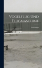 Image for Vogelflug und Flugmaschine