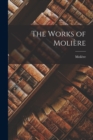 Image for The Works of Moliere