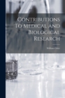 Image for Contributions To Medical and Biological Research