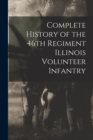 Image for Complete History of the 46th Regiment Illinois Volunteer Infantry