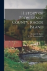 Image for History of Providence County, Rhode Island