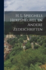 Image for H. L. Spieghels Hertspieghel en Andere Zedeschriften