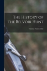 Image for The History of the Belvoir Hunt