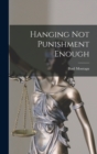Image for Hanging Not Punishment Enough