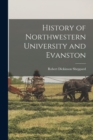 Image for History of Northwestern University and Evanston