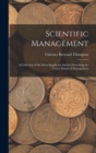 Image for Scientific Management : A Collection of the More Significant Articles Describing the Taylor System of Management