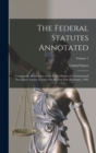 Image for The Federal Statutes Annotated