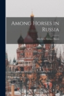 Image for Among Horses in Russia