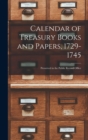 Image for Calendar of Treasury Books and Papers, 1729-1745