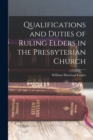 Image for Qualifications and Duties of Ruling Elders in the Presbyterian Church