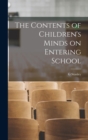 Image for The Contents of Children&#39;s Minds on Entering School