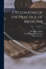 Image for Cyclopædia of the Practice of Medicine; Volume 14