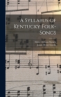 Image for A Syllabus of Kentucky Folk-songs