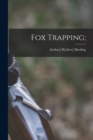 Image for Fox Trapping;