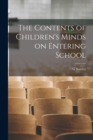 Image for The Contents of Children&#39;s Minds on Entering School