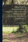 Image for Memoir to Accompany a Military map of the Peninsula of Florida, South of Tampa Bay