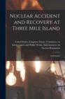 Image for Nuclear Accident and Recovery at Three Mile Island