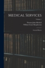 Image for Medical Services; General History; Volume 1