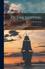 Image for Ocean Shipping : Elements of Practical Steamship Operation