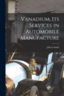 Image for Vanadium, its Services in Automobile Manufacture