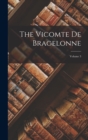 Image for The Vicomte de Bragelonne; Volume 3