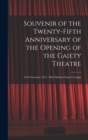 Image for Souvenir of the Twenty-fifth Anniversary of the Opening of the Gaiety Theatre : 27th November 1971; With Michael Gunn&#39;s Compts