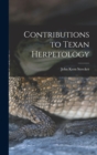 Image for Contributions to Texan Herpetology