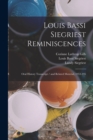 Image for Louis Bassi Siegriest Reminiscences