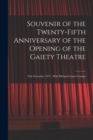 Image for Souvenir of the Twenty-fifth Anniversary of the Opening of the Gaiety Theatre
