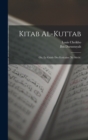 Image for Kitab al-Kuttab; ou, Le guide des ecricains (Xe siecle)