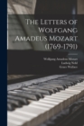 Image for The Letters of Wolfgang Amadeus Mozart (1769-1791)